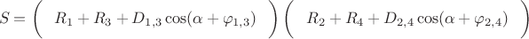 $$
S = 
\left(\phantom{\displaystyle\frac 12}R_1+R_3 + D_{1,3}\cos(\alpha + \varphi_{1,3})\phantom{\displaystyle\frac 12}\right)
\left(\phantom{\displaystyle\frac 12}R_2+R_4 + D_{2,4}\cos(\alpha + \varphi_{2,4})\phantom{\displaystyle\frac 12}\right)

$$
