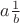 $a \frac{1}{b}$