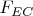 $F_{EC}$