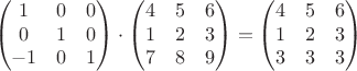 $$\begin{pmatrix}
 1&0  &  0 \\
0 &1&0 \\
-1 &0  & 1\\
\end{pmatrix}\cdot\begin{pmatrix}
4 &5  &6 \\
 1&2  &3 \\
7 &8  & 9\\
\end{pmatrix}}=\begin{pmatrix}
4 &5  &6 \\
 1&2  &3 \\
3 &3  & 3\\
\end{pmatrix}
$$