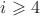 $i \geqslant 4$