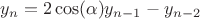 $y_n=2\cos(\alpha)y_{n-1}-y_{n-2}$