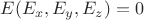$E(E_x,E_y,E_z)=0$