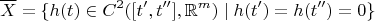 $$\overline X=\{h(t)\in C^2([t',t''],\mathbb{R}^m)\mid h(t')= h(t'')=0\}$$
