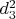 $d_3^2$