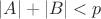 $|A|+|B|<p$