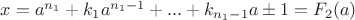 $x=a^{n_1}+k_1a^{n_1-1}+...+k_{n_1-1}a\pm1=F_2(a)$