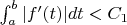 $\int_{a}^{b}|f'(t)|dt<C_1$