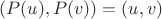$(P(u),P(v))=(u,v)$