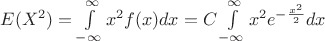 $E(X^2)=\int\limits_{-\infty}^\infty x^2f(x)dx=C\int\limits_{-\infty}^\infty x^2  e^{ -\frac{x^2}{2} }dx$