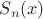 $S_n(x) $
