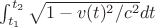 $\int_{t_1}^{t_2} \sqrt{1-v(t)^2/c^2} dt$
