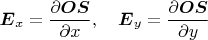 $$\boldsymbol E_x=\frac{\partial \boldsymbol{OS}}{\partial x},\quad \boldsymbol E_y=\frac{\partial \boldsymbol{OS}}{\partial y}$$