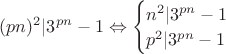 $(pn)^2|3^{pn}-1\Leftrightarrow\begin{cases}n^2|3^{pn}-1 \\ p^2|3^{pn}-1\end{cases}$