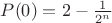 $P(0)=2-\frac{1}{2^n}$