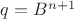 $q=B^{n+1}$