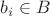 $b_i\in B$