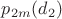 $p_{2m}(d_2)$