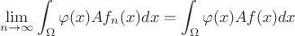 $$
\lim\limits_{n\to\infty}\int_{\Omega}\varphi(x)Af_n(x)dx=\int_{\Omega}\varphi(x)Af(x)dx
$$ $$
\lim\limits_{n\to\infty}\int_{\Omega}\varphi(x)Af_n(x)dx=\int_{\Omega}\varphi(x)Af(x)dx
$$