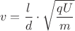 $$v=\dfrac ld\cdot\sqrt{\dfrac {qU}m}$$