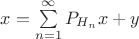 $x = \sum\limits_{n=1}^{\infty} P_{H_n}x + y$