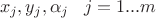 \[{x_j},{y_j},{\alpha _j}\;\;\;j = 1...m\]