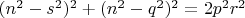$(n^2-s^2)^2+(n^2-q^2)^2=2p^2r^2$
