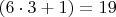$(6\cdot 3+1)=19$