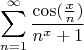 $$\sum\limits_{n=1}^{\infty}\frac{\cos(\frac xn)}{n^x+1}$$