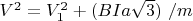 $V^2=V_1^2+(BIa\sqrt3)\  /m$
