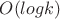 $O(logk)$