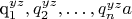 q_1^{yz}, q_2^{yz}, \ldots, q_n^{yz}a
