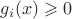 $g_i(x) \geqslant 0$