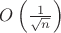 $O\left({1\over\sqrt n}\right)$