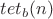 $tet_b (n)$