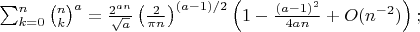 $\sum_{k=0}^n\binom nk^a=\frac{2^{an}}{\sqrt a}\left(\frac2{\pi n}\right)^{(a-1)/2}\left(1-\frac{(a-1)^2}{4an}+O(n^{-2})\right);$