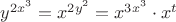 $y^{2x^3} = x^{2y^2} = x^{3x^3} \cdot x^t$
