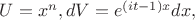 $U=x^n, dV=e^{(it-1)x}dx,$