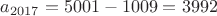 $a_{2017}=5001-1009=3992$