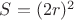 $S=(2r)^2$