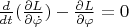 $\frac{d}{dt}(\frac{\partial{L}}{\partial\dot{\varphi}}) - \frac{\partial{L}}{\partial\varphi} = 0$
