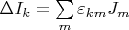 $\Delta I_k=\sum\limits_m\varepsilon_{km} J_m$