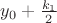 $y_0+\frac {k_1} {2} $