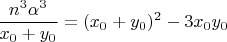 $$\frac{n^3\alpha^3}{x_0+y_0}=(x_0+y_0)^2-3x_0y_0$$
