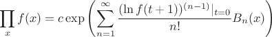 $$\prod _x f(x)=c \exp \left( \sum_{n=1}^{\infty} \frac{(\ln f(t+1))^{(n-1)}|_{t=0}}{n!} B_n(x)\right) \,$$