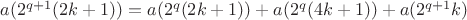 $a(2^{q+1}(2k+1))=a(2^{q}(2k+1))+a(2^{q}(4k+1))+a(2^{q+1}k)$