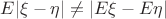$E|\xi-\eta|\ne |E\xi-E\eta|$