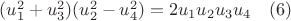 $(u_{1}^2+u_{3}^2)(u_{2}^2-u_{4}^2)=2u_{1}u_{2}u_{3}u_{4}\quad(6)$