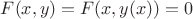 $F(x,y)=F(x,y(x))=0$