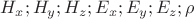 $ H_x ; H_y ; H_z ; E_x ;  E_y ; E_z ; \rho$